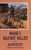 Maries Bigfoot Valley B0006DKFVU Book Cover