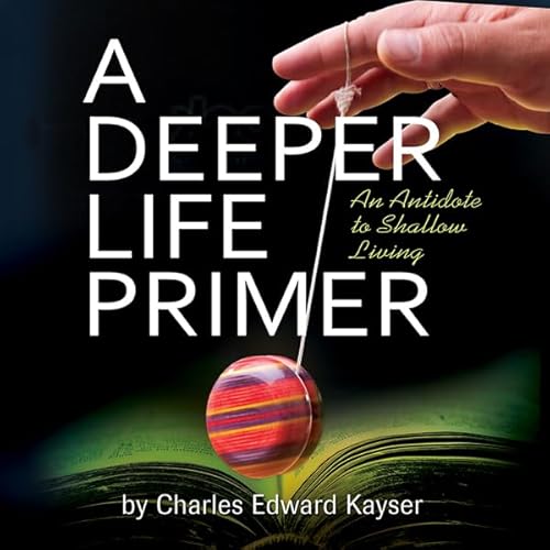 A Deeper Life Primer cover art
