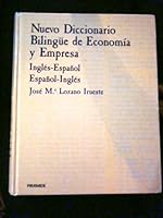 Nuevo Diccionario Bilingue de Economia y Empresa: Ingles-Espa~nol, Espa~nol-Ingles 843680757X Book Cover