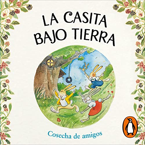 Cosecha de amigos: La casita bajo tierra 1