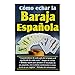 Como Echar La Baraja Espa&Atilde;&plusmn;ola