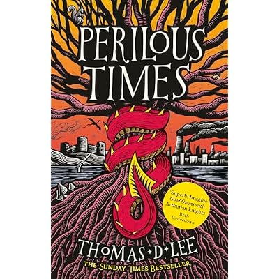 Perilous Times: The Sunday Times Bestseller compared to 'Good Omens with Arthurian knights'