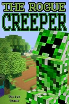 Paperback The Rogue Creeper: (Full Color) Book