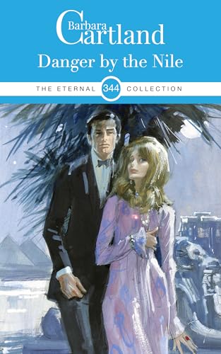 Danger By The Nile: Danger adventure and love in the 1950's