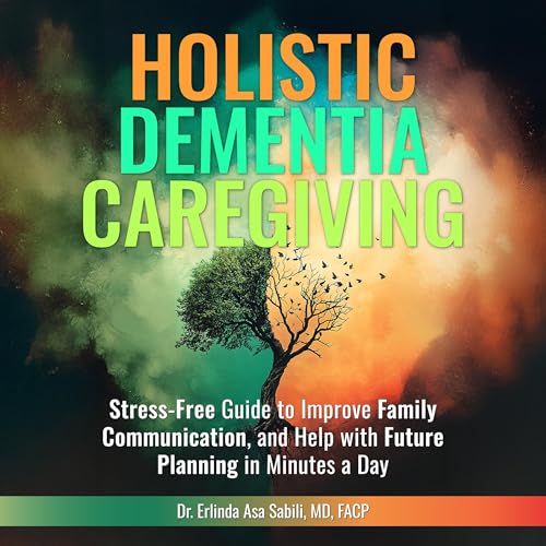 Holistic Dementia Caregiving by Erlinda Sabili episode artwork