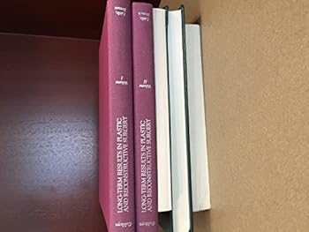 Long-Term Results In Plastic And Reconstructive Surgery, Volume II