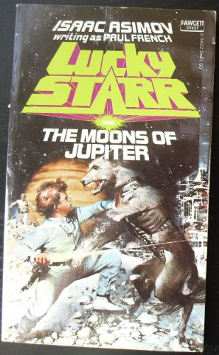 Lucky Starr and the Moons of Jupiter