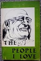 The people I love: A biography of Luigi G. Ligutti 0814608957 Book Cover