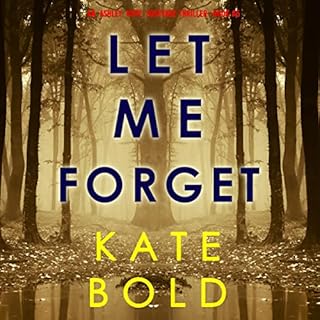 Let Me Forget Audiolibro Por Kate Bold arte de portada