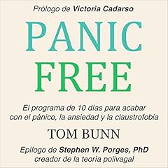 Panic Free (Spanish Edition) Audiobook By Tom Bunn cover art