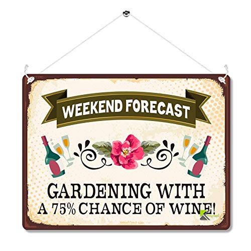 Kruzroyal MP011 Weekend Forecast : Gardening with a 75% chance of wine Funny Novelty Retro Vintage Metal Wall Sign Plaque 20cm x 15cm