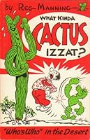 What Kinda Cactus Izzat? B000UDK2RS Book Cover