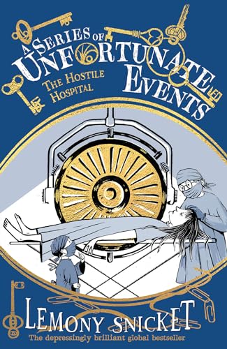 The Hostile Hospital (A Series of Unfortunate Events)