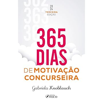 Capa do livro 365 Dias de Motivação Concurseira - 3ª Ed - 2024