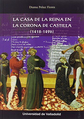 La casa de la reina en la corona de castilla