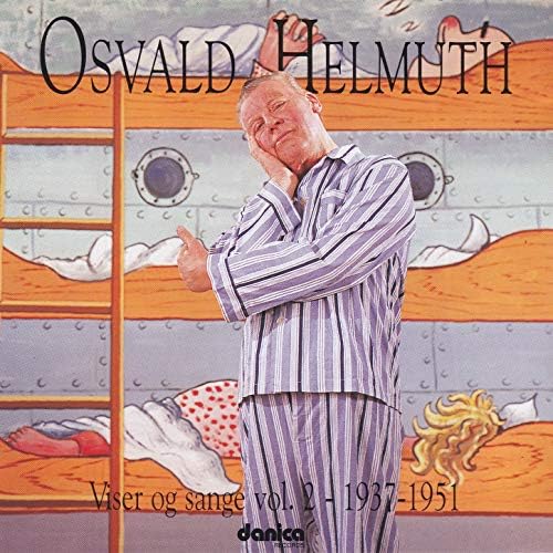 Osvald Helmuth Viser Og Sange, Vol. 2 1937 1951 von Osvald