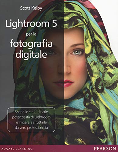 Lightroom 5 per la fotografia digitale