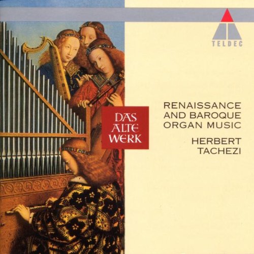 Renaissance & Barque Organ Music [Audio CD] Tachezi