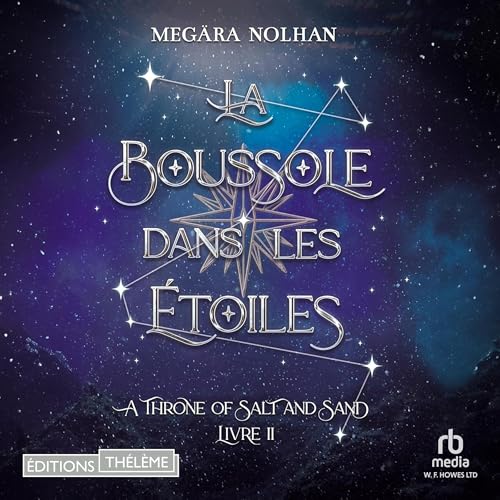 La Boussole dans les étoiles Audiolibro Por Megära Nolhan arte de portada
