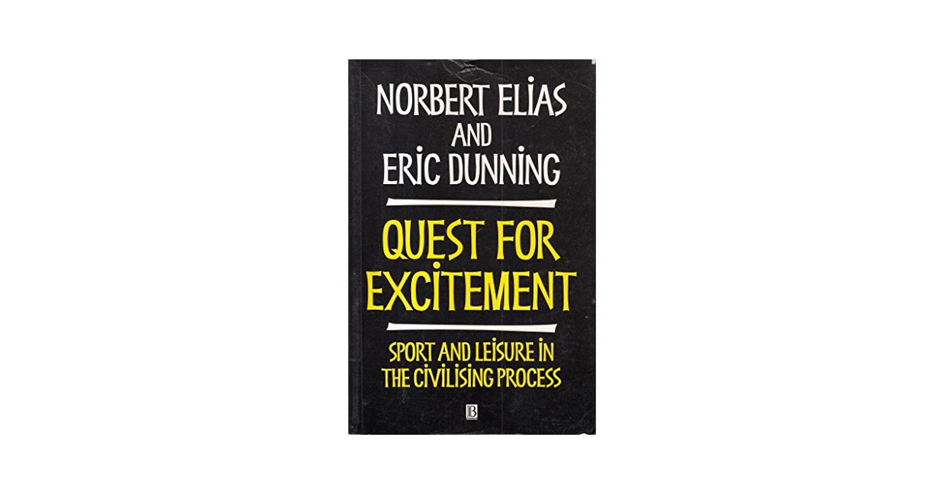 洋書 Quest for Excitement Amazon | Quest for Excitement: Sport and Leisure in the