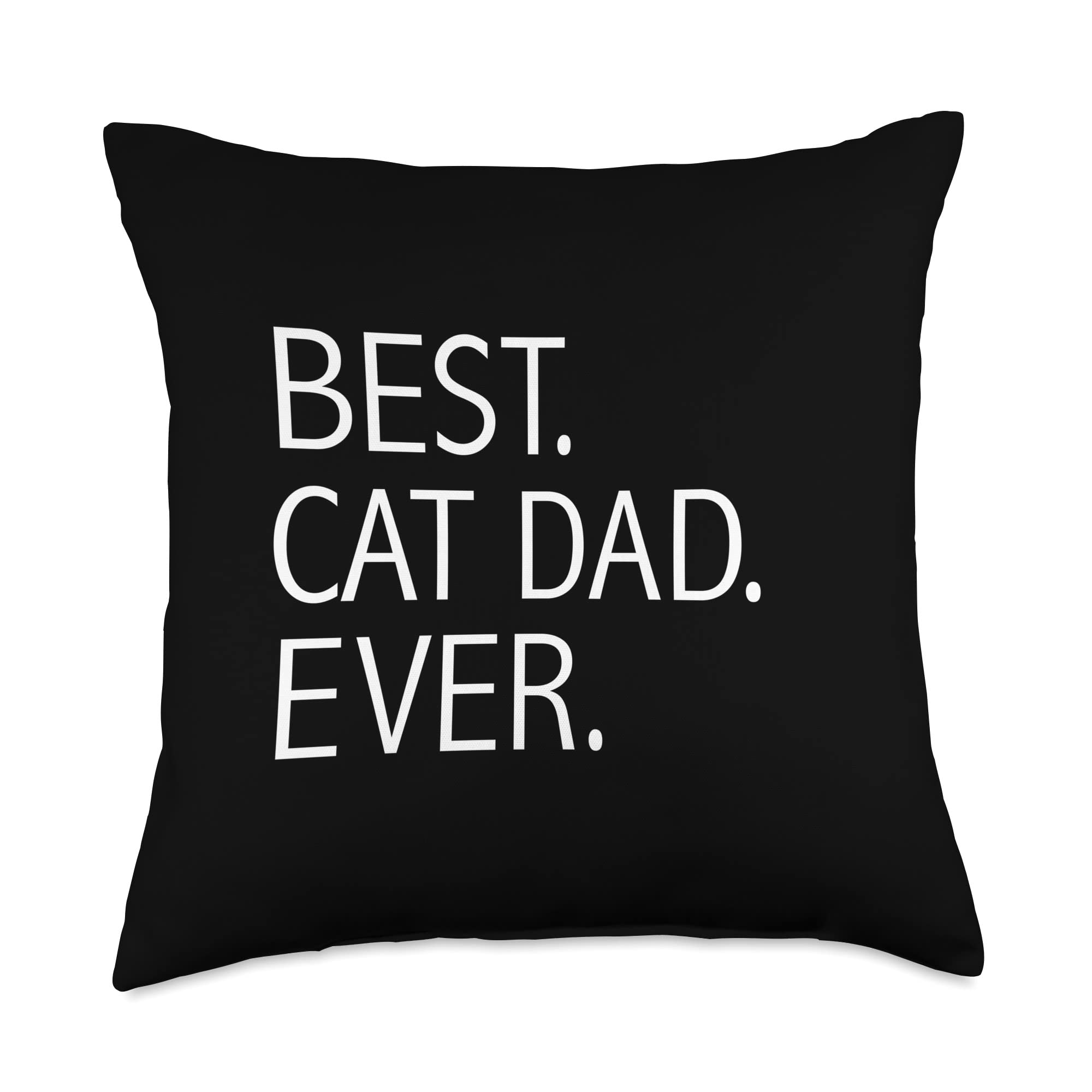 Funny Best Dad Ever Fun Guy Dude Cat Lovers Gift Throw Pillow, 18x18, Multicolor
