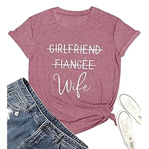 Girlfriend Fiancee Wife T Shirt Women Bride Honeymoon Vacation Tshirt Engagement Announcement Tees Tops Shirt (Pink, M)