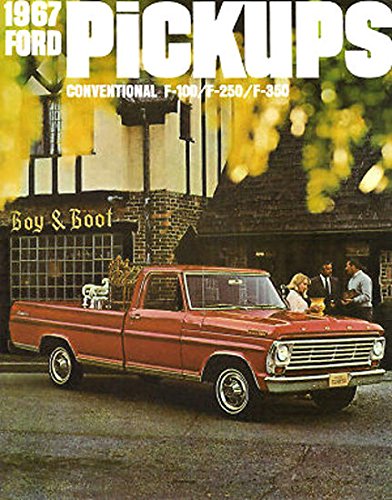 1967 FORD PICKUP & TRUCK BEAUTIFUL DEALERSHIP SALES BROCHURE - ADVERTISMENT - COVERING: F-100, F-250, F350. & All Purpose 4-Wheel Drive Vehicles 67