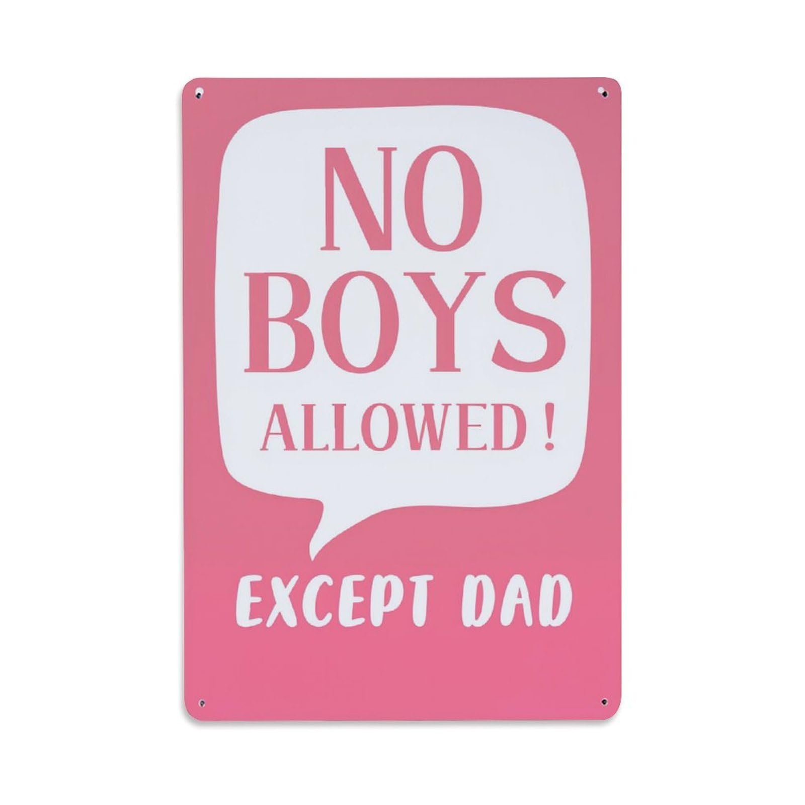 Enderetf Boys Vintage No Allowed Except Dad Tin Sign Metal Poster, Home Bar Garage Man Cave Cafe Indoor & Outdoor Wall Decoration 8X12inches