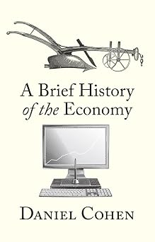 A Brief History of the Economy