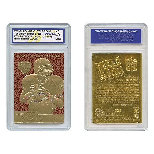 Tom Brady 2000 Draft Pick Feel The Game Throwback Footbal Textured Gold Card Rookie Limted Edition of 500 - Graded GEM Mint 10