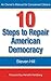10 Steps To Repair American Democracy
