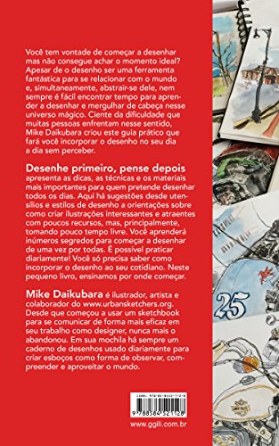 Desenhe primeiro, pense depois