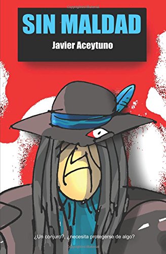 Sin maldad Sin maldad