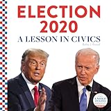 Election 2020: A Lesson in Civics: A Lesson in Civics (United States Presidents (Cb))