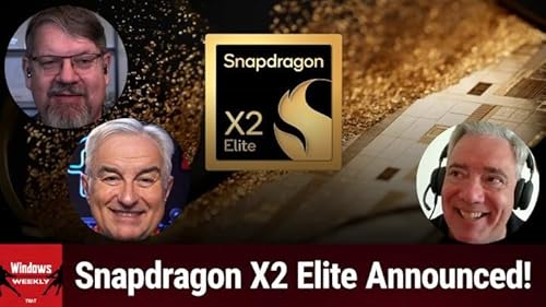 Page de couverture de WW 951: The ODBC of AI - Snapdragon X2 Elite Extreme Promises Blazing Speeds!