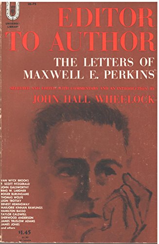 Editor to author: the letters of Maxwell E. Per... B0007E4PSM Book Cover