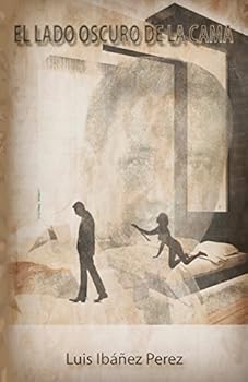 Paperback El Lado Oscuro De La Cama (Spanish Edition) [Spanish] Book