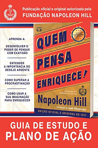 Quem Pensa Enriquece!: Guia de Estudo e Plano de Ação