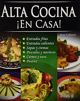 Paperback Alta Cocina/ High Cuisine: En Casa!/ At Home! (Spanish Edition) [Spanish] Book