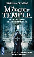 Le chevalier noir et la dame blanche - tome 2 2266208020 Book Cover