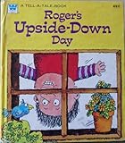 Roger's Upside-Down Day