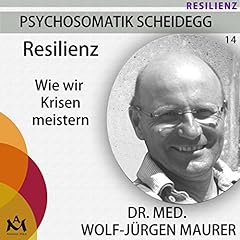 Couverture de Resilienz. Wie wir Krisen meistern