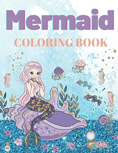 Mermaid Coloring Book: For Kids Ages 4-8(Coloring Books for Kids)