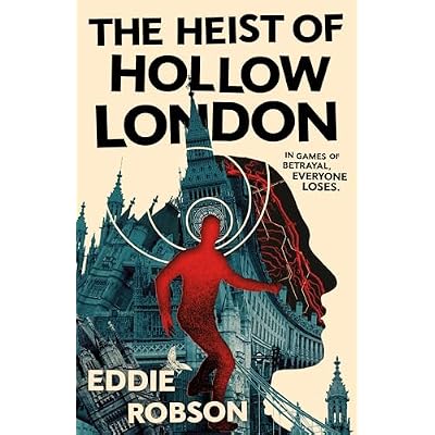 The Heist of Hollow London