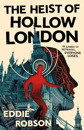 Cover of The Heist of Hollow London