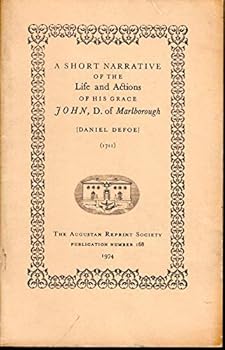 A short narrative of the life and actions of His Grace John, D. of Marlborough