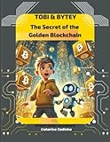 heros smart helmkennzeichnung  Tobi & Bytey – The Secret of the Golden Blockchain: Blockchain for Kids, Kids adventure book (Tobi & Bytey – Heroes of the Digital World, Band 4)