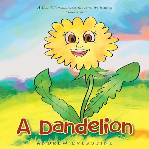 A Dandelion by Andrew Everstine episode artwork
