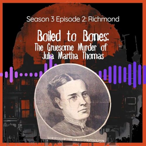『Boiled to Bones: The Gruesome Murder of Julia Martha Thomas』のカバーアート