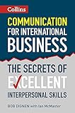Communication for International Business: The Secrets of Excellent Interpersonal Skills